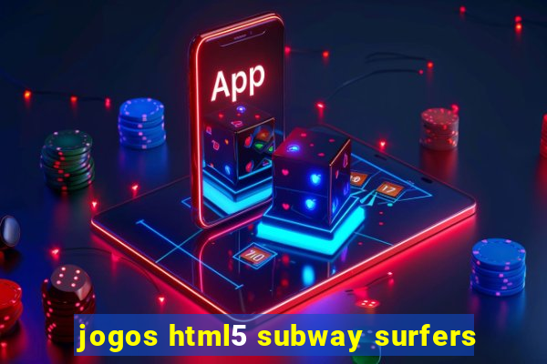 jogos html5 subway surfers